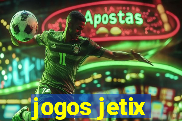 jogos jetix